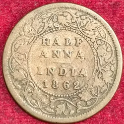 British India ½ Anna - Victoria 1862 Rare Coin #S-53