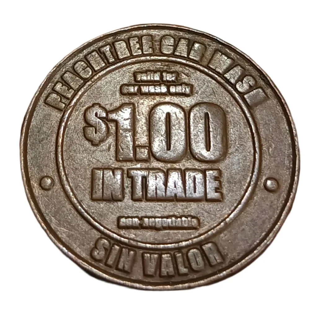 CAR WASH Token 1 Dollar No Cash Value Collectable Grade.