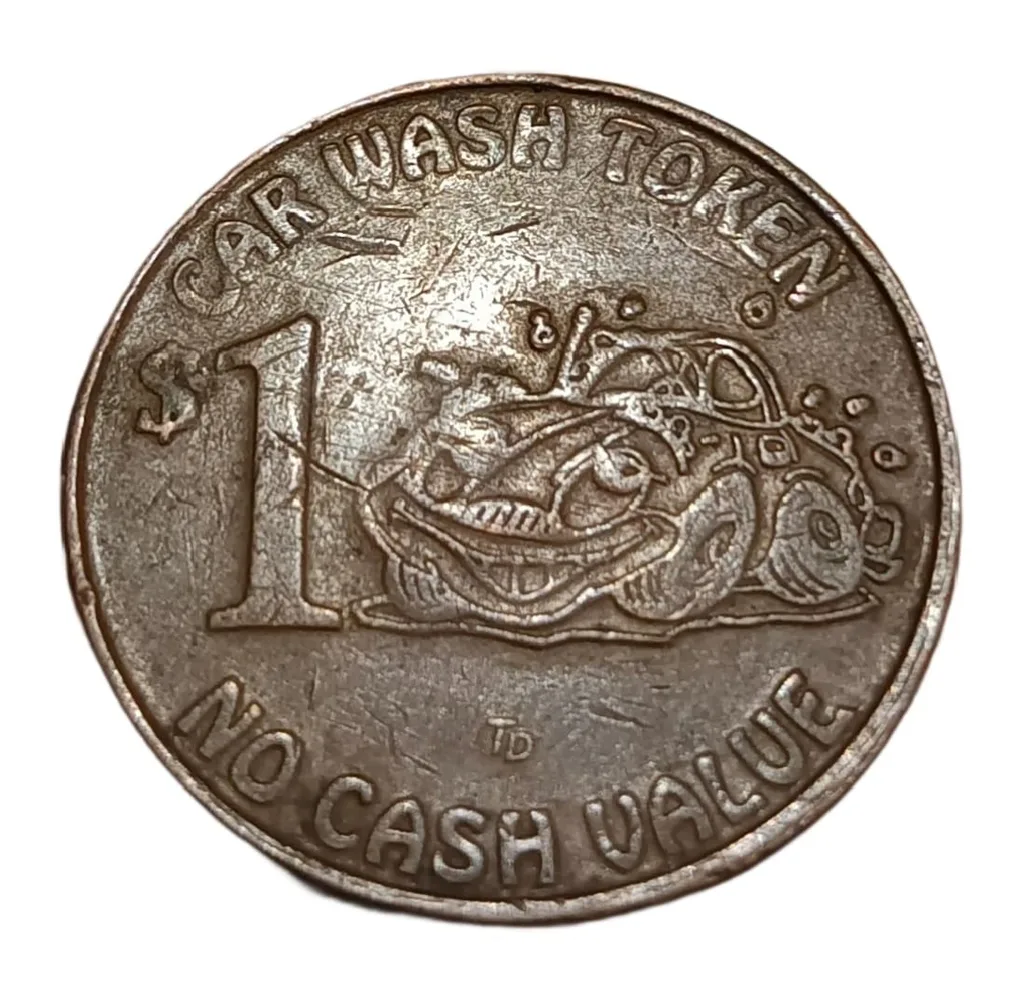 CAR WASH Token 1 Dollar No Cash Value Collectable Grade.