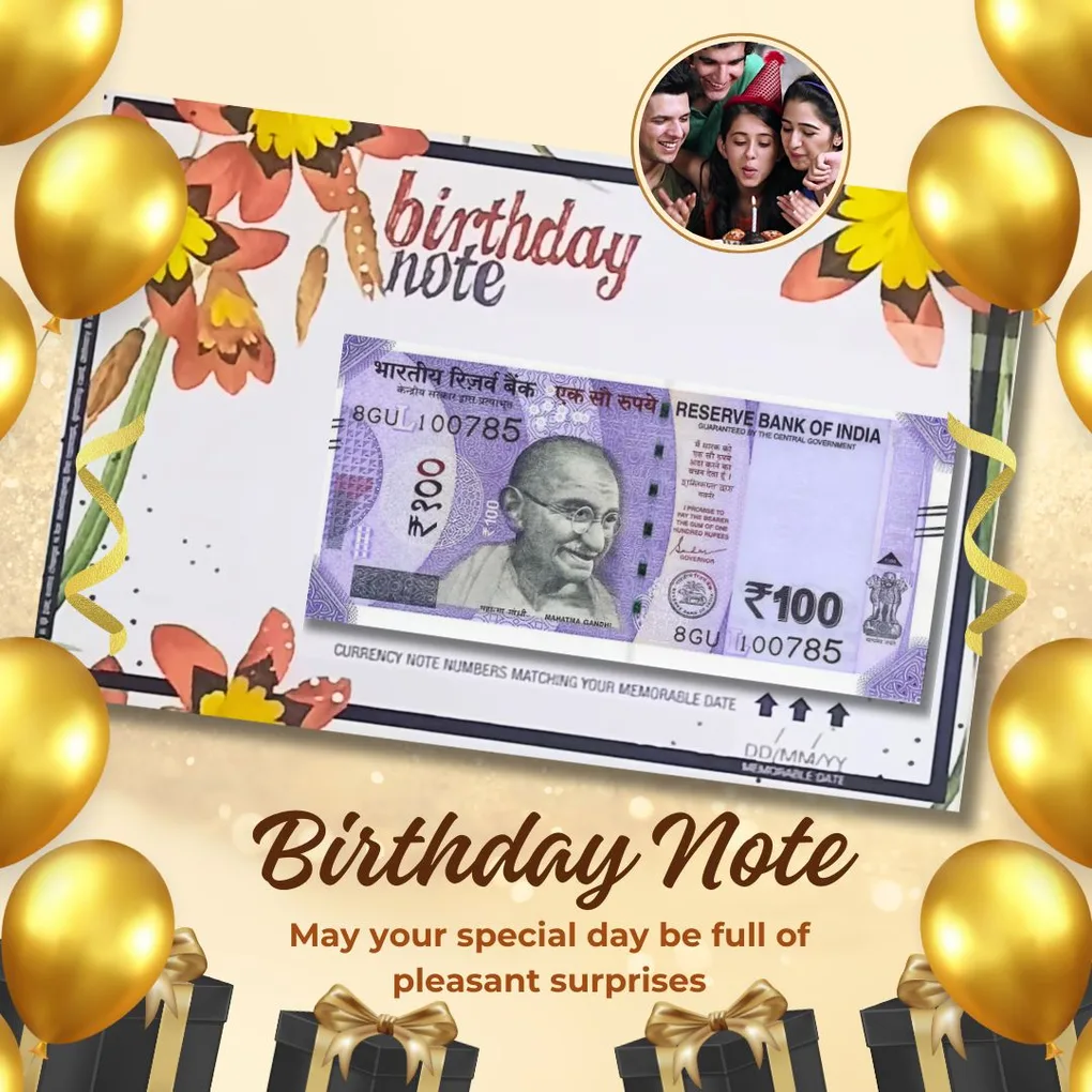 Rs 100 Birthday Note Choose your Date of Birth and it will be Delivered to you