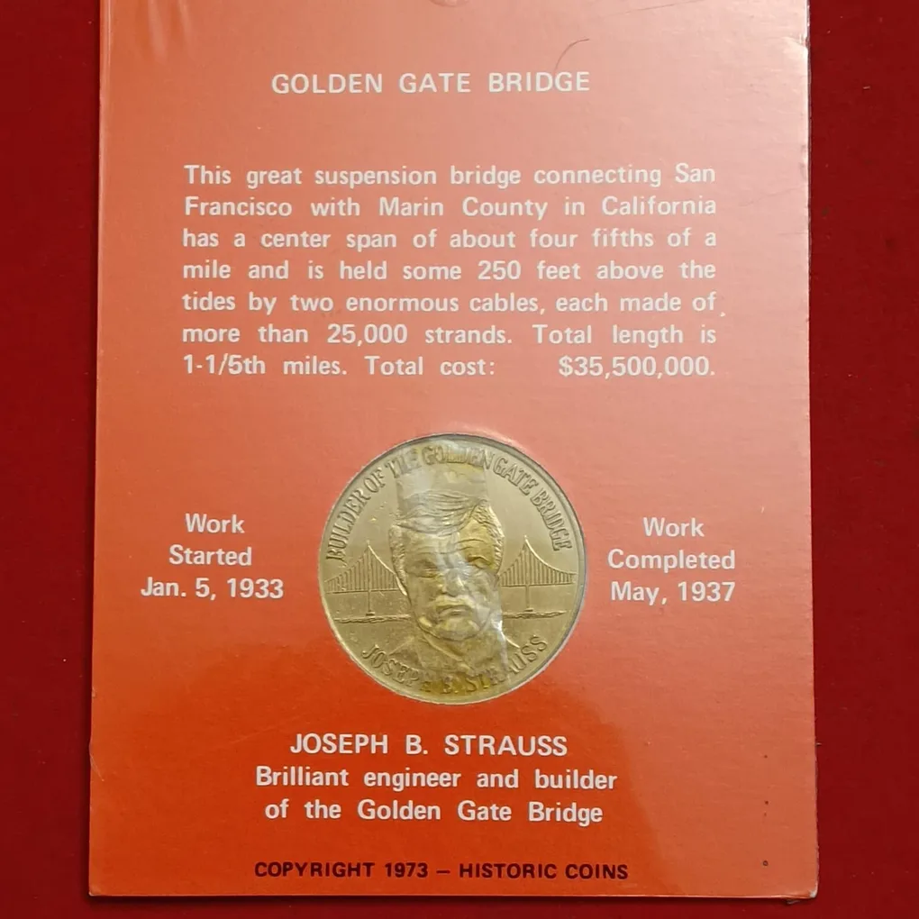 Lucky The Golden Gate Bridge Souvenir Coin World Greatest Tourist Attraction San Francisco Calif Joseph B.Strauss