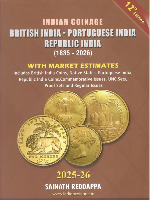 Indian Coinage 2025-26 British India Portuguese India Republic India (1835-2026)