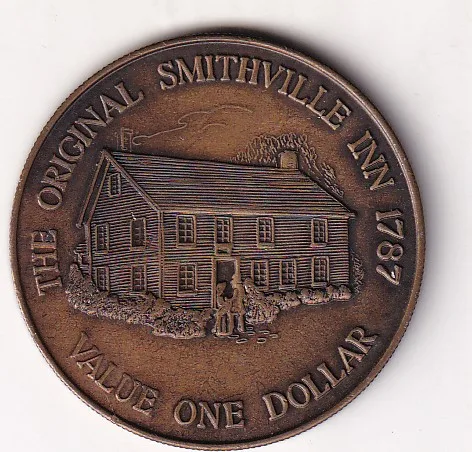 The Original Smithville INN 1787 One Dollar Rare Coin #C-317