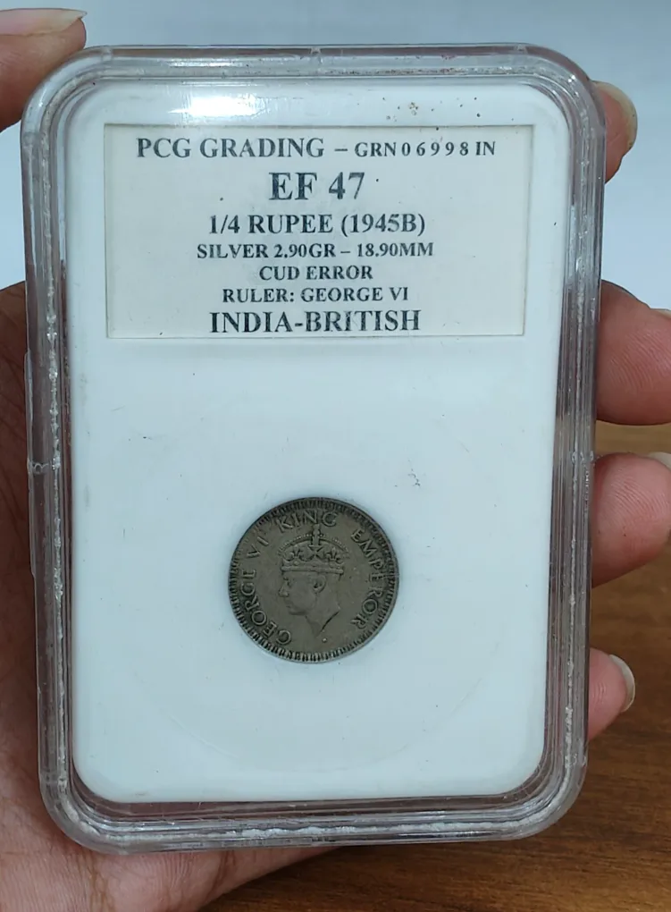 CUD ERROR British-India ¼ Rupee 1945 - George VI Rare Silver Coin with PCG Grading EF 47
