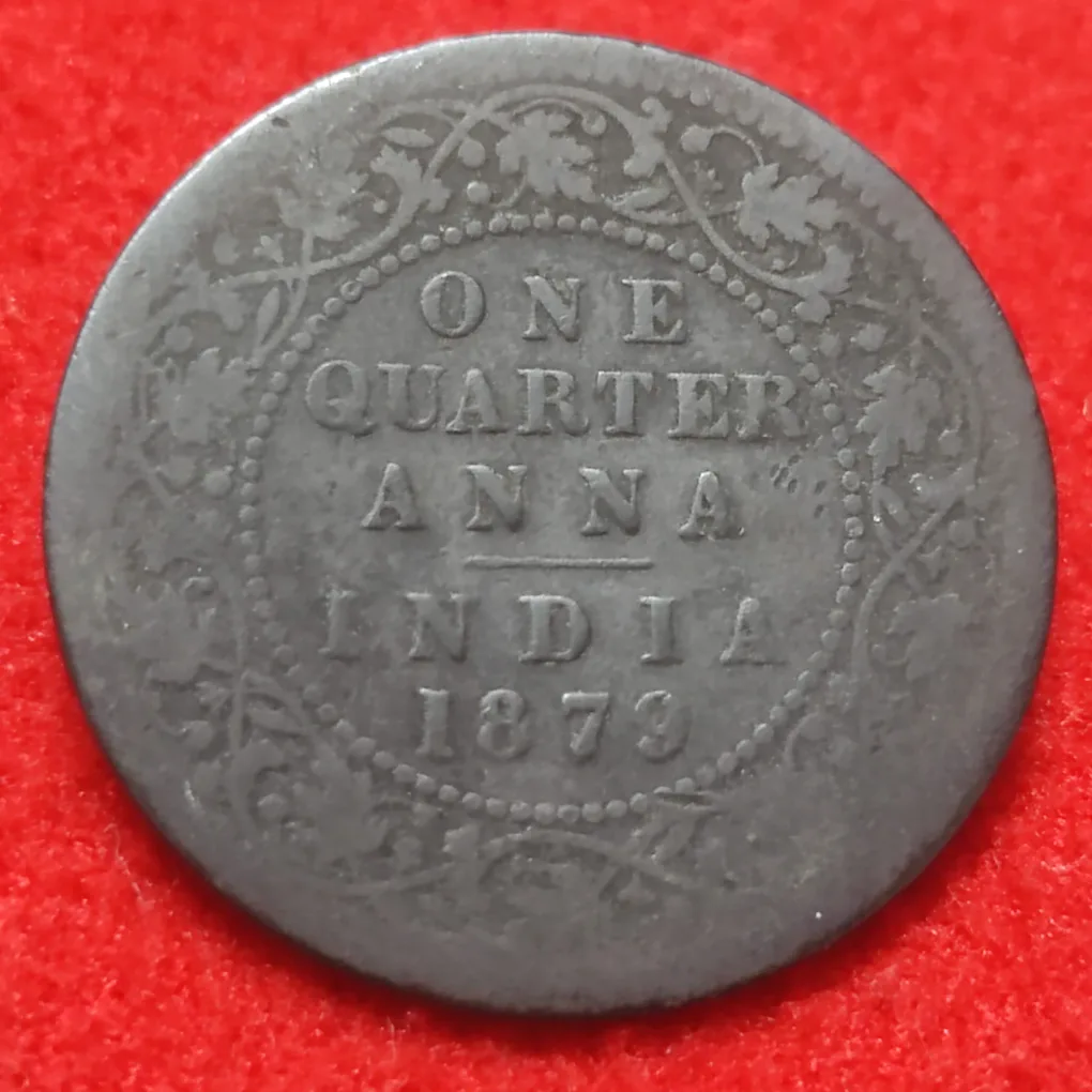 RARE ONE QUARTER ANNA  VICTORIA EMPRESS  1879 C(ONLY SINGAL MINT CALCUTTA )